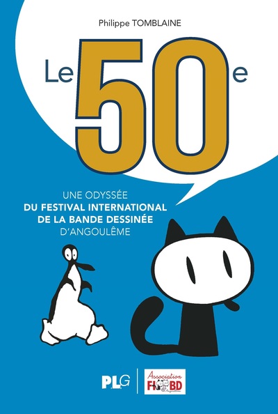 Image de Le 50ème, une odyssée du festival international de la bande dessinée d'Angoulême