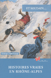 Picture of Histoires Vraies En Rhône-Alpes