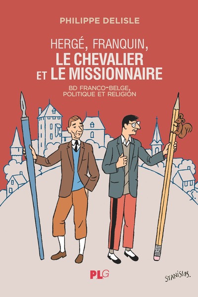 Image de Hergé, Franquin, le chevalier et le missionnaire