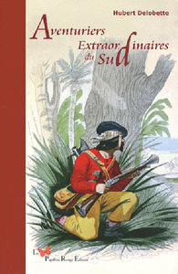 Image de Aventuriers Extraordinaires Du Sud