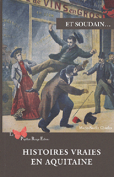 Picture of Histoires Vraies En Aquitaine