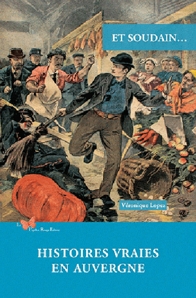 Picture of Histoires Vraies En Auvergne