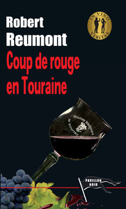 Picture of Coup de rouge en Touraine