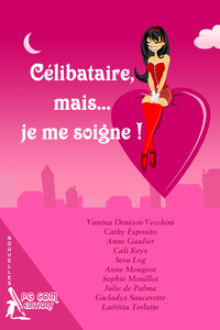 Picture of Célibataire, mais... je me soigne !