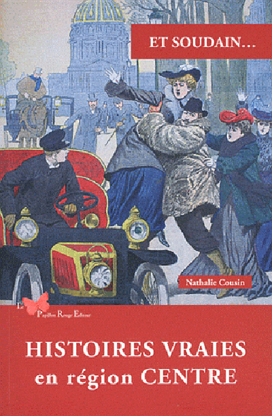 Picture of Histoires Vraies En Région Centre