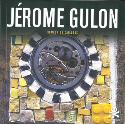 Image de Jérôme Gulon - Semeur de cailloux