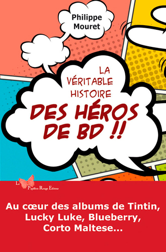 Picture of La Véritable Histoire Des Héros De Bd