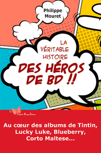 Picture of La Véritable Histoire Des Héros De Bd