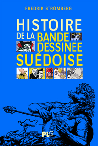Picture of Histoire de la bande dessinée suédoise, des origines à nos jours
