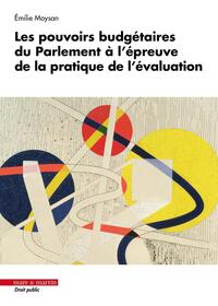 Picture of Les pouvoirs budgétaires du Parlement à l'épreuve de la pratique de l'évaluation