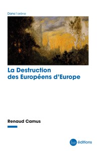 Picture of La Destruction des Européens d'Europe