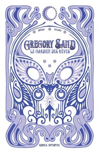 Picture of Gregory Sand - le gardien des rêves