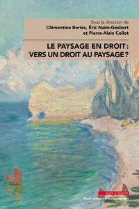 Image de Le paysage en droit : vers un droit au paysage ?