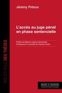Image de L'accès au juge pénal en phase sentencielle