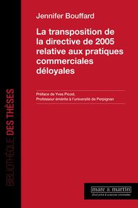 Picture of La transposition de la directive de 2005 relative aux pratiques commerciales déloyales