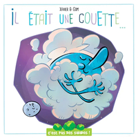 Picture of C'EST PAS DES SALADES : IL ETAIT UNE COUETTE...