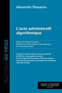 Image de L'acte administratif algorithmique