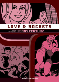 Picture of LOVE AND ROCKETS T.9 : PENNY CENTURY