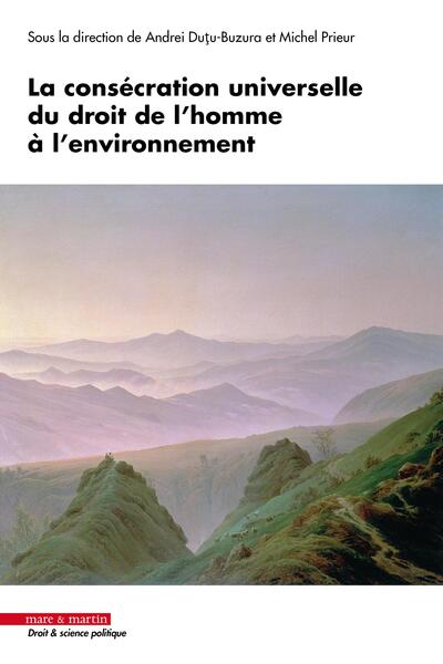 Image de La consécration universelle du droit de l'homme à l'environnement