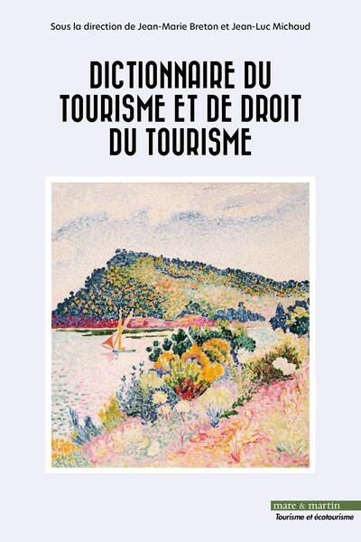 Picture of Dictionnaire du tourisme et de droit du tourisme