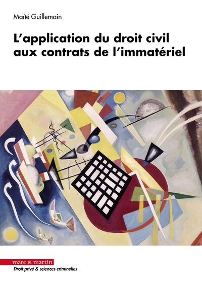 Image de L'application du droit civil aux contrats de l'immatériel