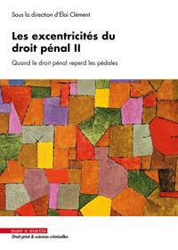 Picture of Les excentricités du droit pénal II