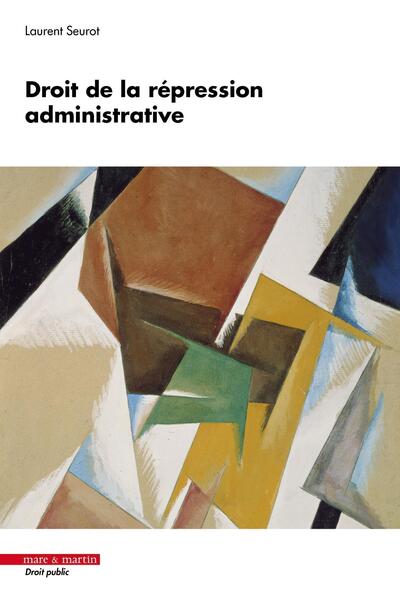 Picture of Droit de la répression administrative