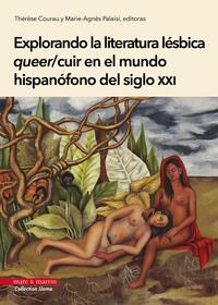 Picture of Explorando la literatura lésbica cuir/queer en el mundo hispanófono del siglo XXI