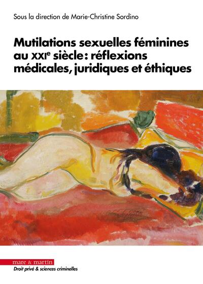 Image de Mutilations sexuelles féminines au XXIe siècle : réflexions médicales, juridiques et éthiques
