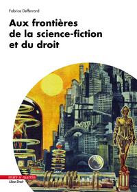 Picture of Aux frontières de la science-fiction et du droit