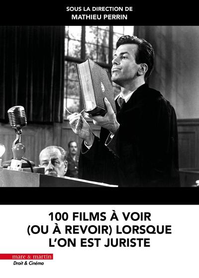Picture of 100 films à voir (ou à revoir) lorsque l'on est juriste