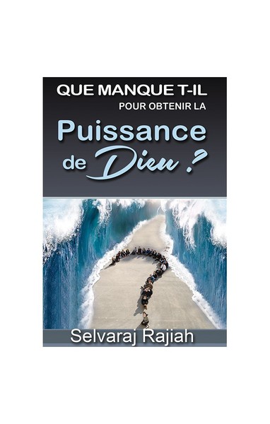 Image de Que manque t-il pour obtenir la Puissance de Dieu