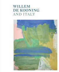 Image de Willem de Kooning and Italy /anglais