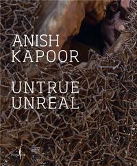 Picture of Anish Kapoor Untrue Unreal /anglais