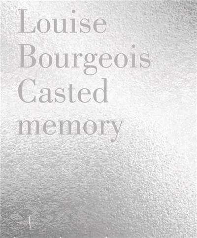 Picture of Louise Bourgeois: Casted Memory /anglais