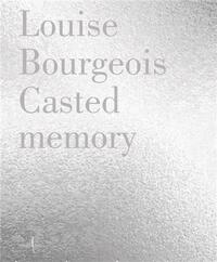 Picture of Louise Bourgeois: Casted Memory /anglais