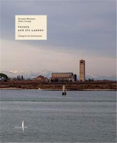 Image de Venice and Its Lagoon: Caring for the Environment /anglais