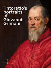 Picture of Tintoretto s Portraits of Giovanni Grimani /anglais