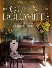 Image de The Queen of the Dolomites: Living in Cortina d'Ampezzo /anglais