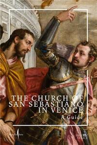 Picture of The Church of San Sebastiano in Venice: A Guide /anglais