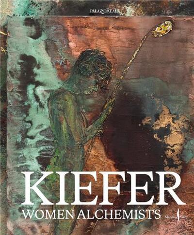 Image de Anselm Kiefer Women Alchemists /anglais