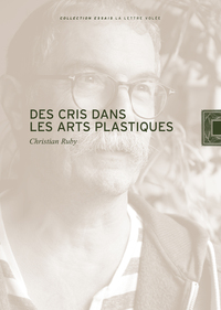 Image de Des cris dans les arts plastiques