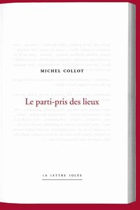 Image de Le parti-pris des lieux