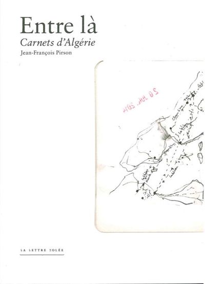 Image de Entre la : Carnets d'Algerie