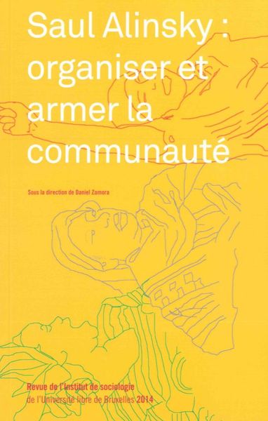Picture of Saul Alinsky : Organiser et Armer la Communaute