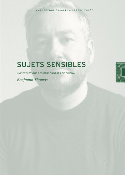 Picture of Sujets sensibles. Une esthétique des personnages de cinéma