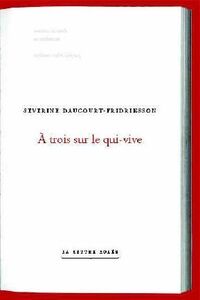 Image de À trois sur le qui-vive