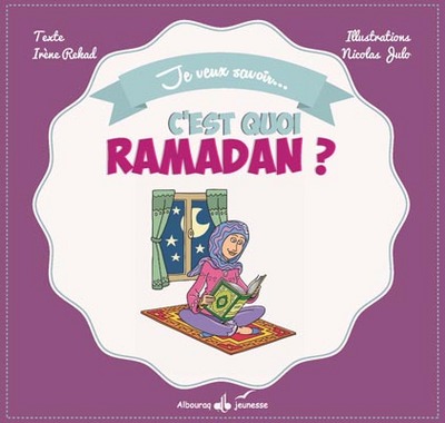 Image de C'est quoi ramadan ?