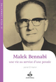 Image de Malek Bennabi - une vie au service d'une pensée