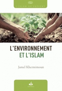 Image de L’ENVIRONNEMENT ET L’ISLAM
